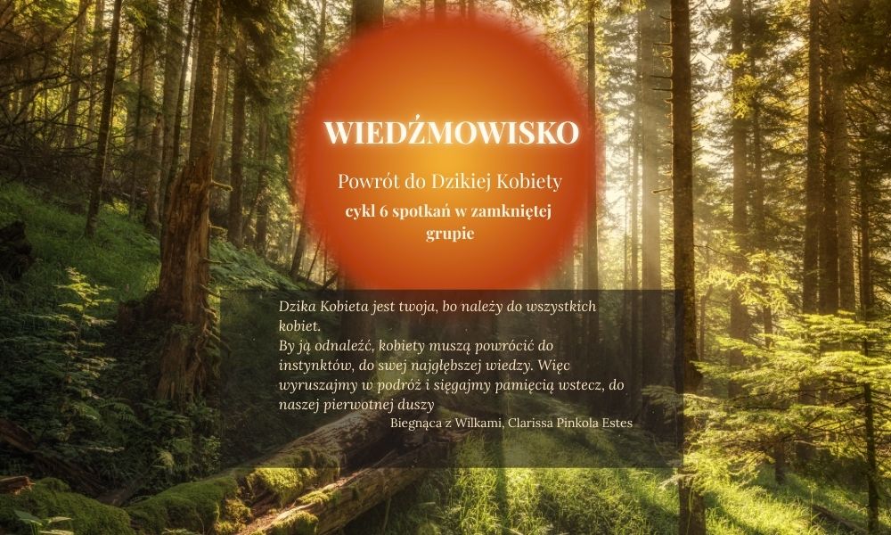 WIEDŹMOWISKO W Kręgu Dzikich Kobiet (1000 x 600 px)