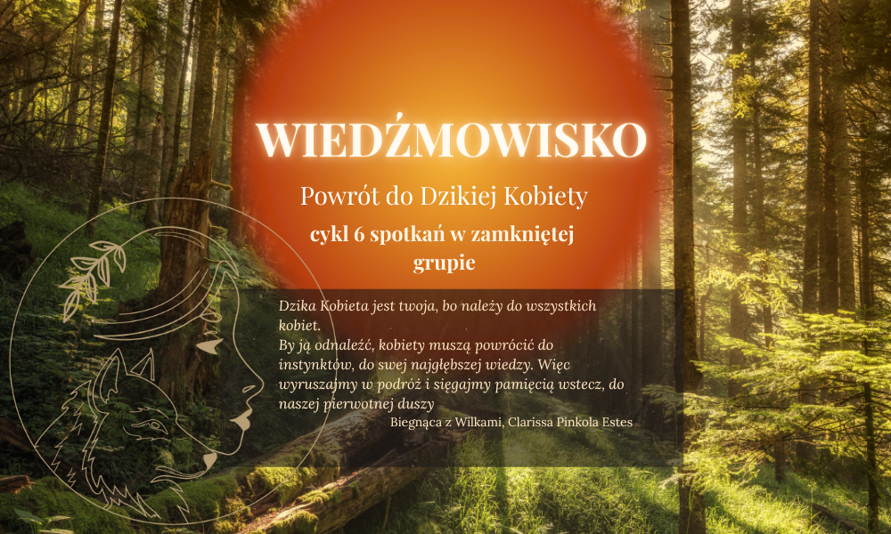 WIEDŹMOWISKO W Kręgu Dzikich Kobiet (1000 x 600 px)-11